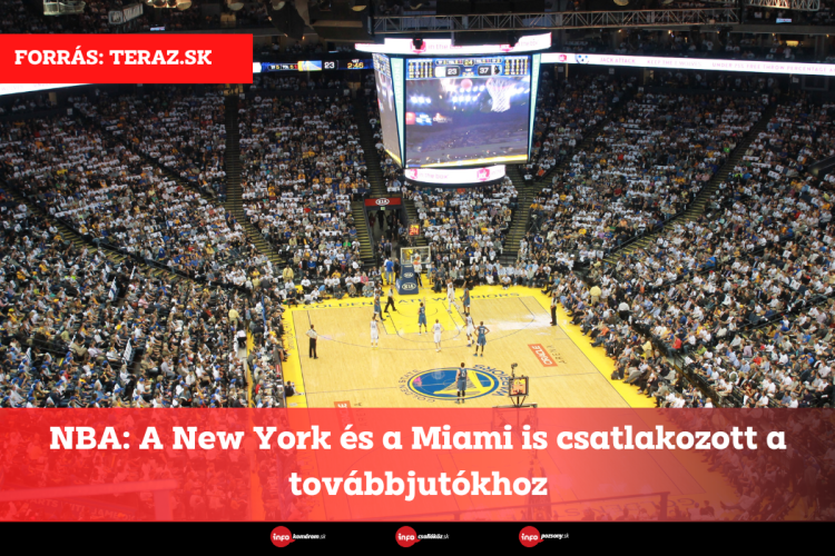 NBA: A New York és a Miami is csatlakozott a továbbjutókhoz