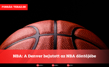 NBA: A Denver bejutott az NBA döntőjébe