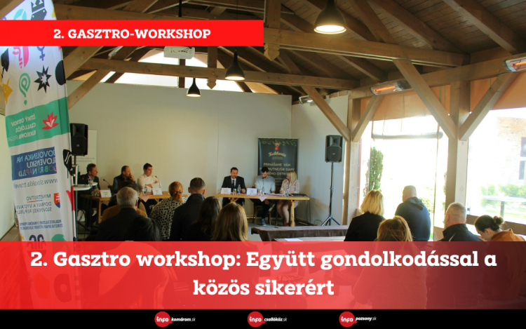 2. Gasztro workshop: Együtt gondolkodással a közös sikerért