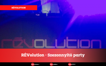 RÉVolution • Szezonnyitó party