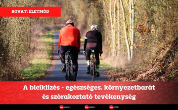 A biciklizés - egészséges, környezetbarát és szórakoztató tevékenység