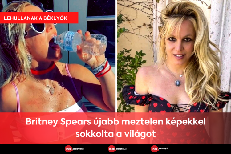 Britney Spears újabb meztelen képekkel sokkolta a világot