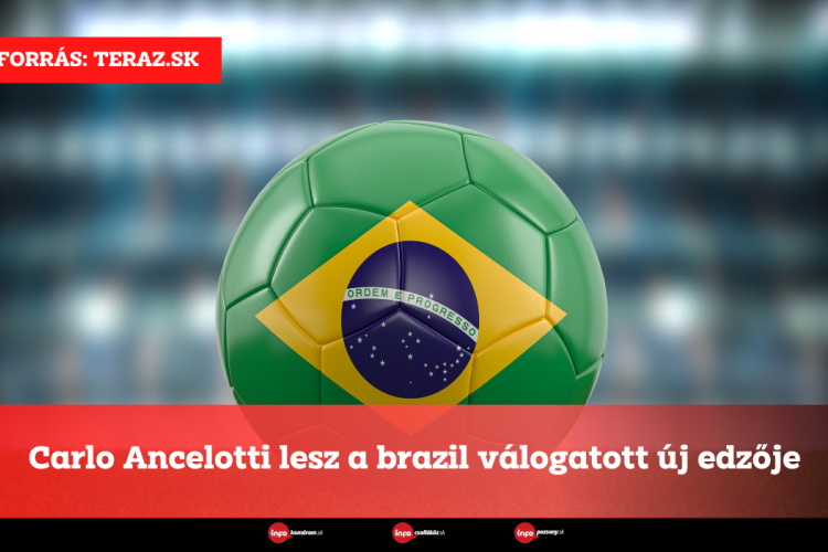 Carlo Ancelotti lesz a brazil válogatott új edzője