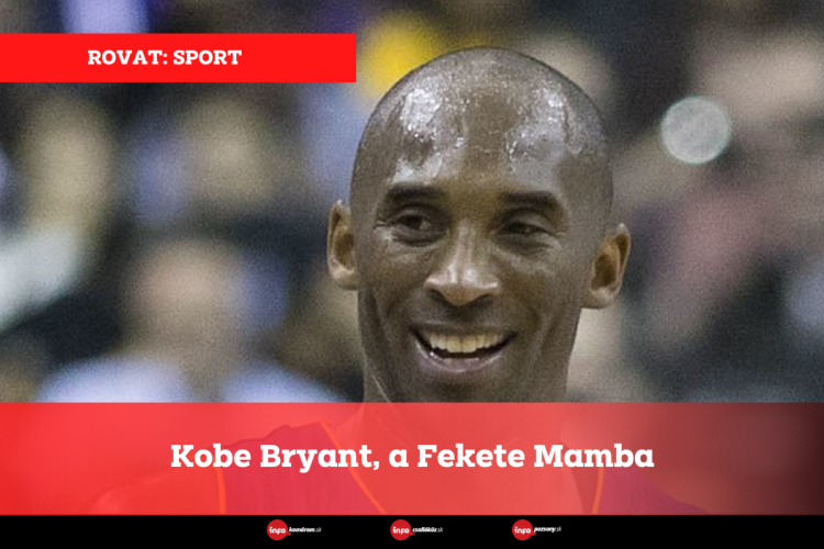 Kobe Bryant, a Fekete Mamba